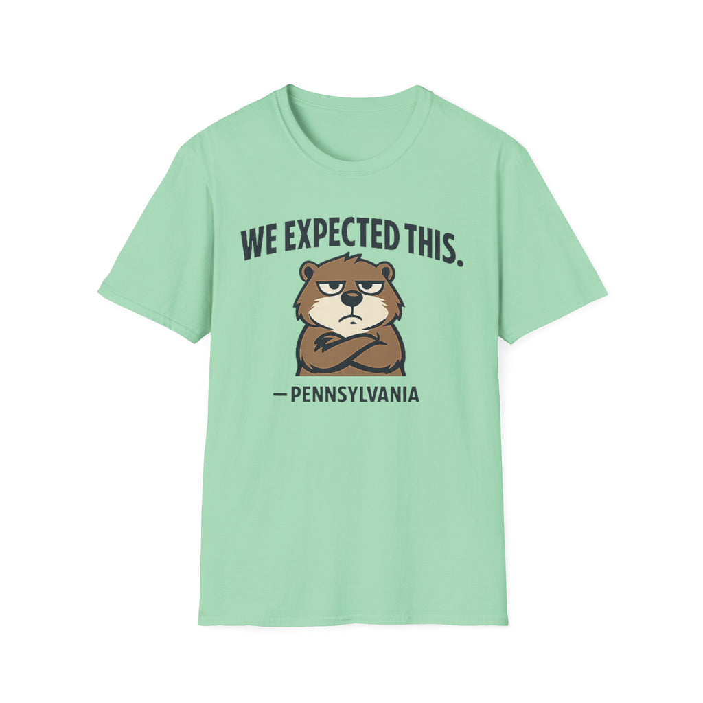 We Expected This T-Shirt