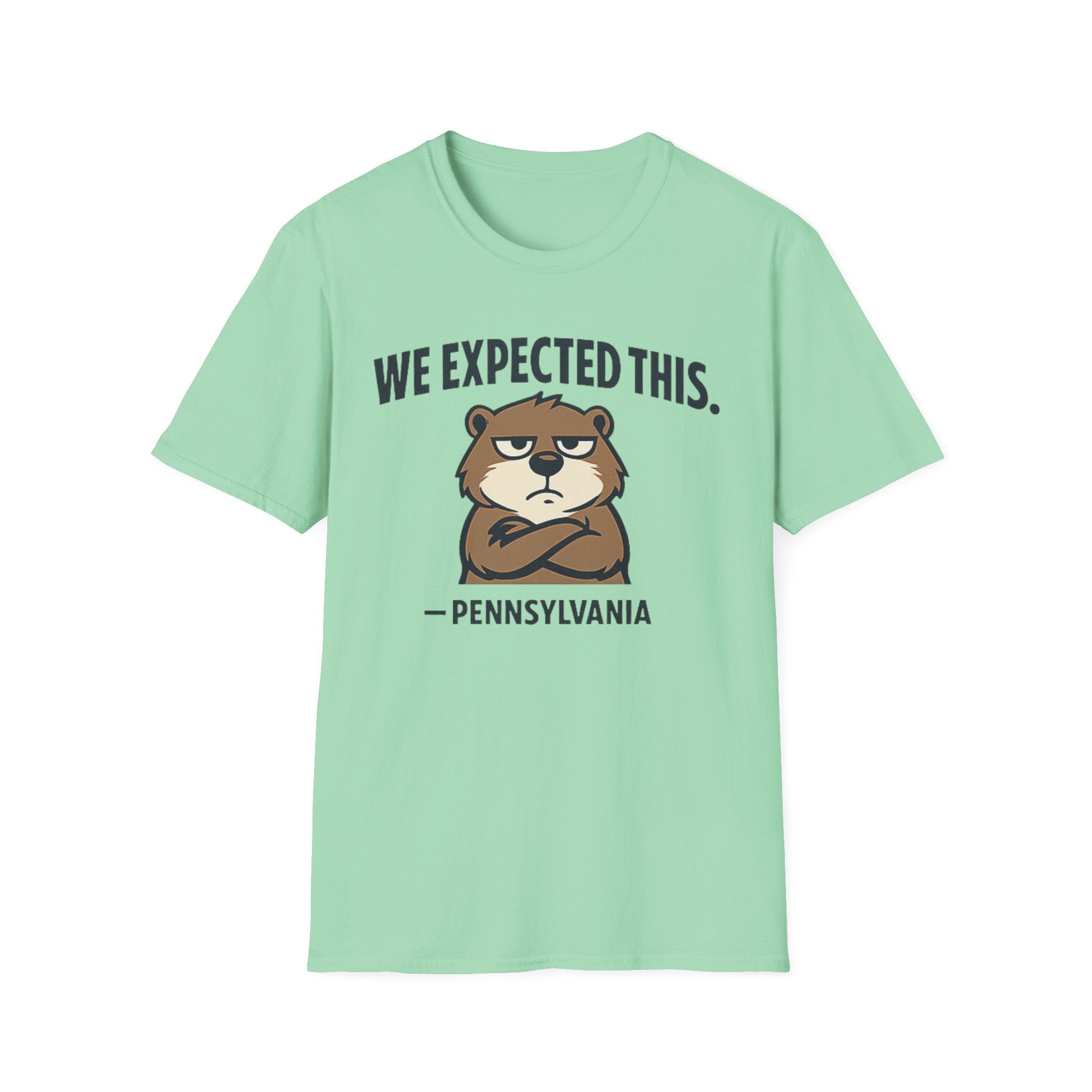 We Expected This T-Shirt