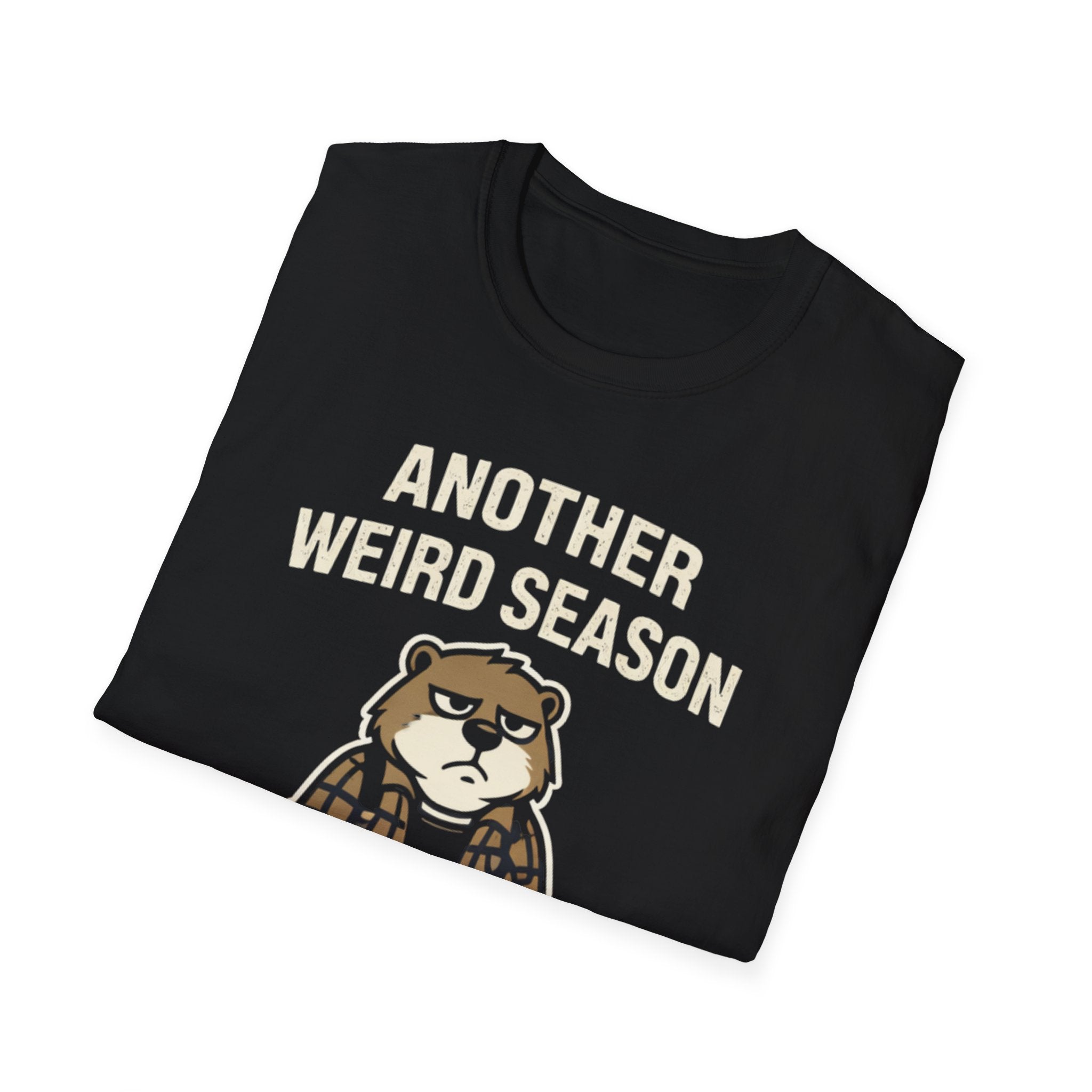 Another Weird Season T-Shirt