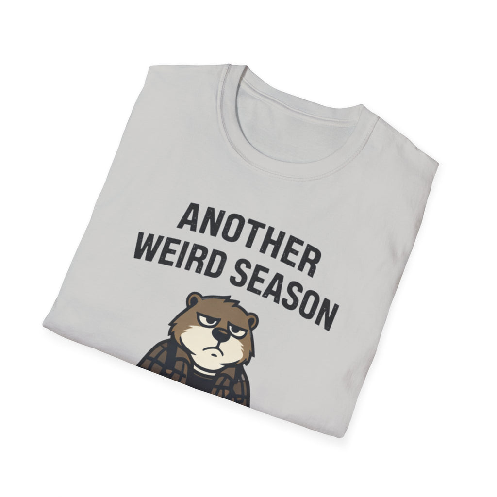 Another Weird Season T-Shirt