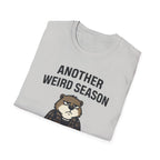 Another Weird Season T-Shirt
