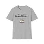 Worse Winters T-Shirt