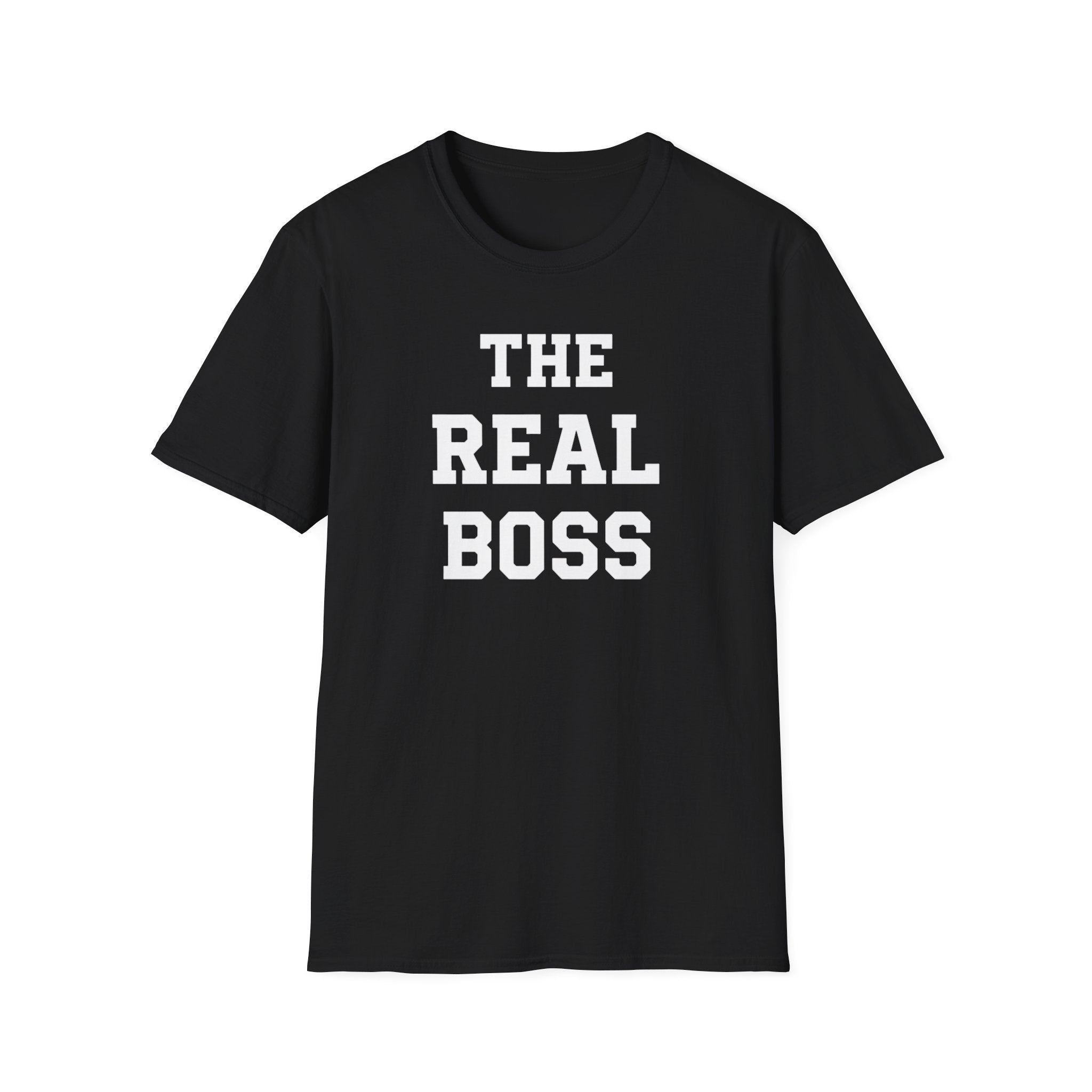 The Real Boss T-Shirt