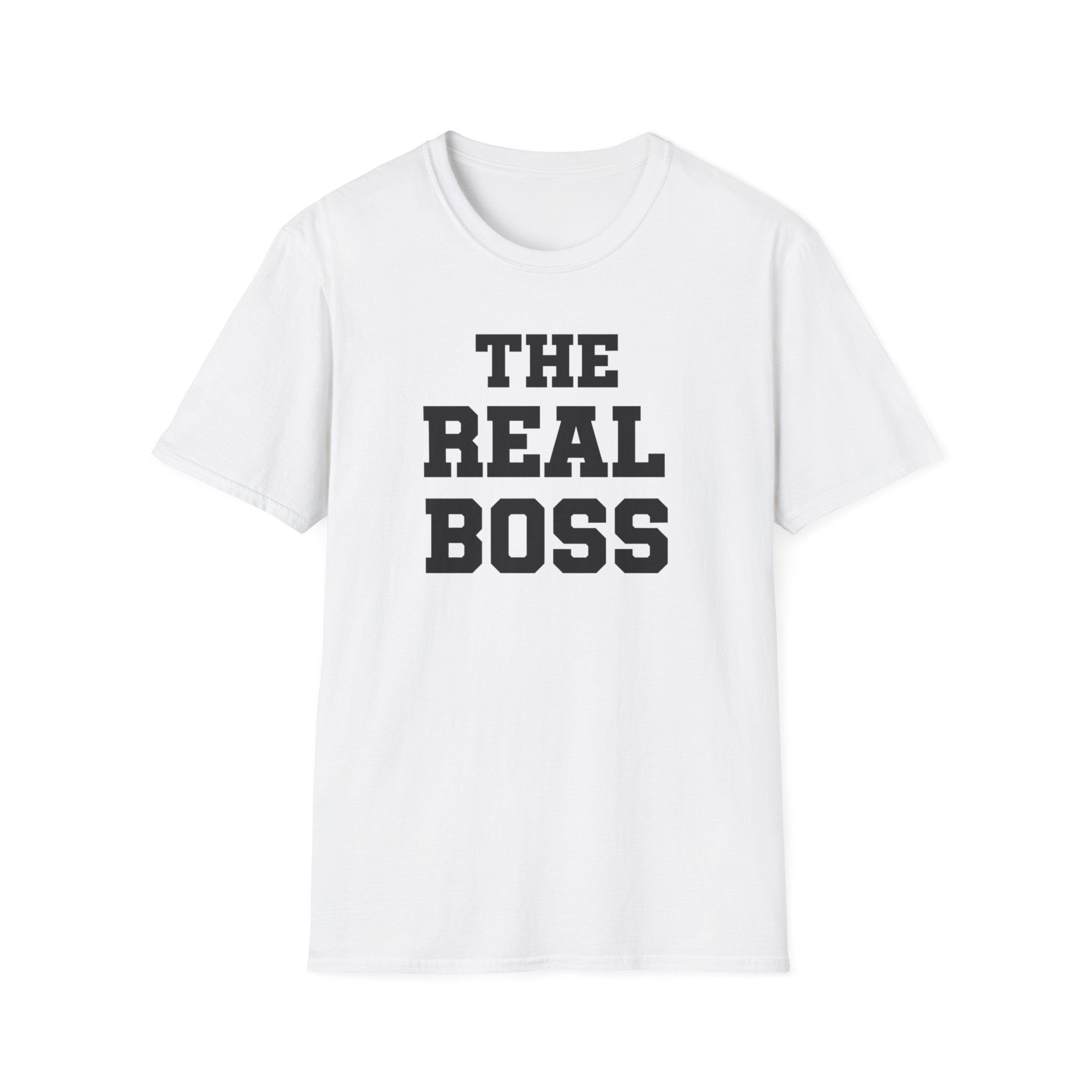 The Real Boss T-Shirt